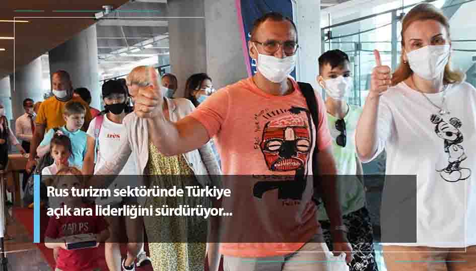 Rus turizm sektöründe Türkiye açık ara liderliğini sürdürüyor